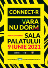 Concert Connect-R: Vara nu dorm