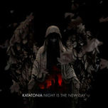 Katatonia Night Is the New Day