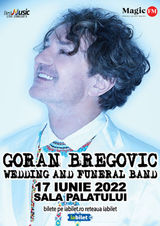 Goran Bregovic & Wedding and funeral band la Sala Palatului pe 17 iunie 2022
