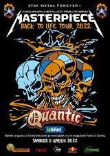Concert Masteripece in Quantic - Back to life tour 2022 pe 9 aprilie