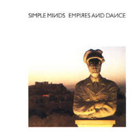 Simple Minds - Empires and Dance