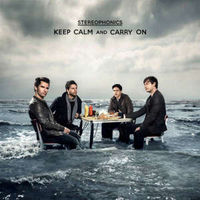 Stereophonics - Keep calm and carry on