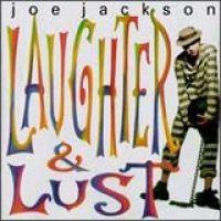 Joe Jackson - Laughter and Lust