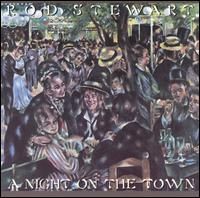 Rod Stewart - A Night on the Town