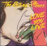 Rolling Stones - Love You Live