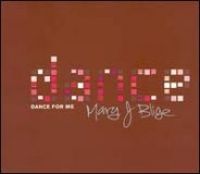 Mary J. Blige - Dance for Me
