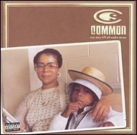 Common - One Day It ll All Make Sense