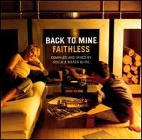 Faithless - Back to Mine