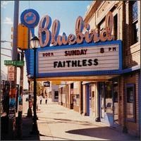 Faithless - Sunday 8pm