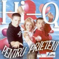 Hi-Q - Pentru prieteni