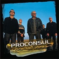 Proconsul - Mi ai luat inima