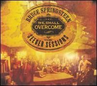 Bruce Springsteen - We Shall Overcome The Seeger Sessions