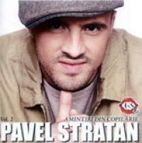 Pavel Stratan - Amintiri din copilarie, Vol. II