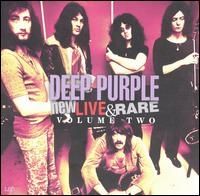 Deep Purple - New Live and Rare Vol 2