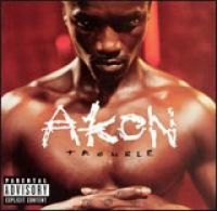 Akon - Trouble