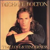 Michael Bolton - Time Love and Tenderness