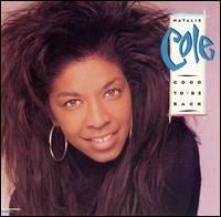 Natalie Cole - Good to Be Back