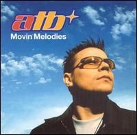 ATB - Movin Melodies 2 CD