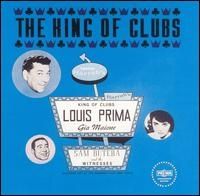 Louis Prima - King of Clubs