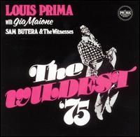 Louis Prima - Wildest 1975