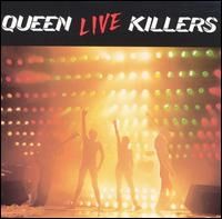 Queen Live Killers