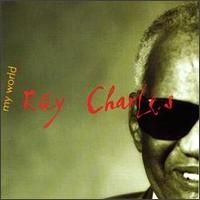 Ray Charles - My World