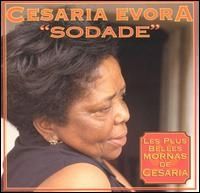 Cesaria Evora - Sodade - Les Plus Belles Mornas de Cesaria