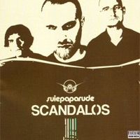 Suie Paparude - Scandalos