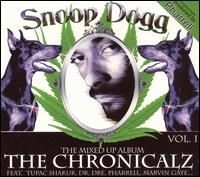Snoop Dogg - The Chronicalz Vol 1 The Mixed Up Album