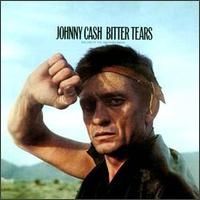 Johnny Cash - Bitter Tears Ballads of the American Indian