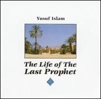 Yusuf Islam - Life of the Last Prophet Mountain of Light