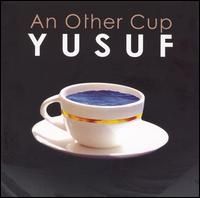 Yusuf Islam - An Other Cup
