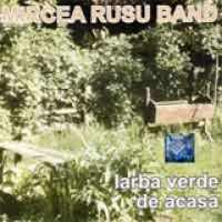 Mircea Rusu - Iarba verde de acasa