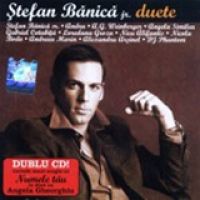 Stefan Banica Jr. - Duete