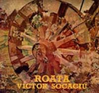 Victor Socaciu - Roata