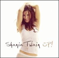 Shania Twain - Up!
