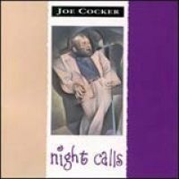 Joe Cocker - Night Calls