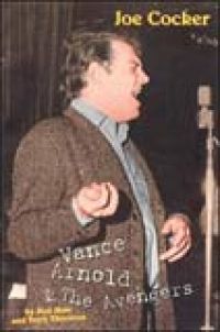 Joe Cocker - Vance Arnold and the Avenge 1963