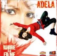 Adela Popescu - Iubire ca in filme