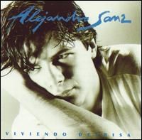 Alejandro Sanz - Viviendo de Prisa