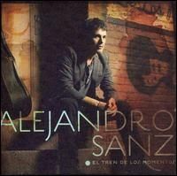 Alejandro Sanz - El Tren de los Momentos