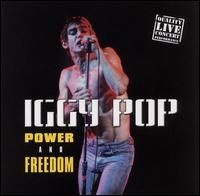 Iggy Pop - Power and Freedom
