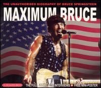 Bruce Springsteen - Maximum Bruce Springsteen