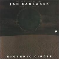 Jan Garbarek - The Esoteric Circle