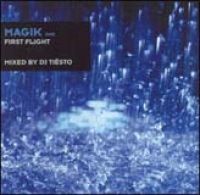 Tiesto - Magik Vol 1: First Flight