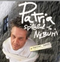Daniel Iancu - Patria - spitalul de nebuni