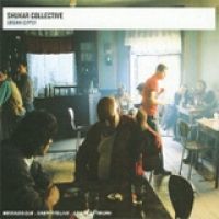 Shukar Collective - Urban Gipsy