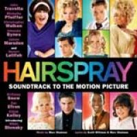 Muzica din filme (soundtrackuri) - Hairspray