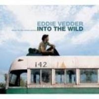 Muzica din filme (soundtrackuri) - Eddie Vedder: Into the Wild