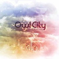Owl City - Maybe Im Dreaming